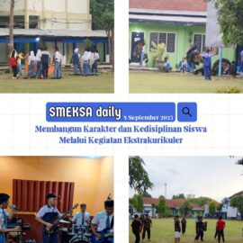 Menyemarakkan Karakter dan Disiplin Siswa melalui Ekstrakurikuler