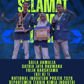 Tim Siswa XII KI 1 Raih Juara 3 National Innovation Project 2026 Departemen Teknik Kimia Industri ITS